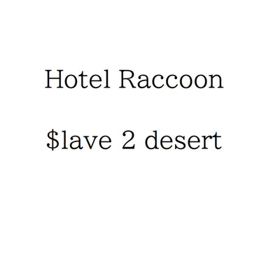 Hotel Raccoon