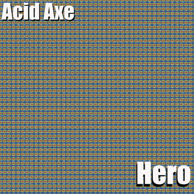 Flash/Acid Axe