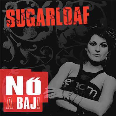 アルバム/No a baj/Sugarloaf