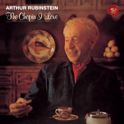 アルバム/The Chopin I Love/Arthur Rubinstein