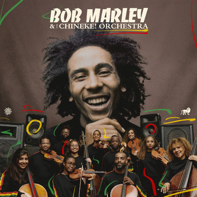 Bob Marley with the Chineke！ Orchestra/ボブ・マーリー&ザ・ウェイラーズ／チネケ！オーケストラ