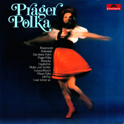 アルバム/Prager Polka/ペーター・トーマス・サウンド・オーケストラ