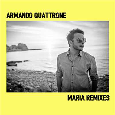 Maria (featuring Meke／MADIZIN Reggaeton Remix)/Armando Quattrone