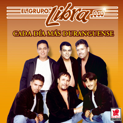 アルバム/Cada Dia Mas Duranguense/El Grupo Libra