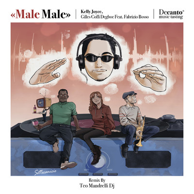 Male Male (featuring Fabrizio Bosso／Teo Mandrelli Remix)/Kelly Joyce／Gilles Coffi Degboe