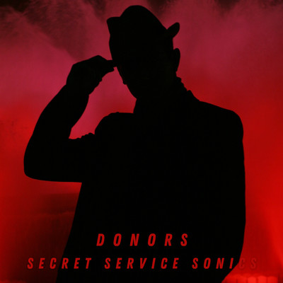 シングル/Donors/Secret Service Sonics