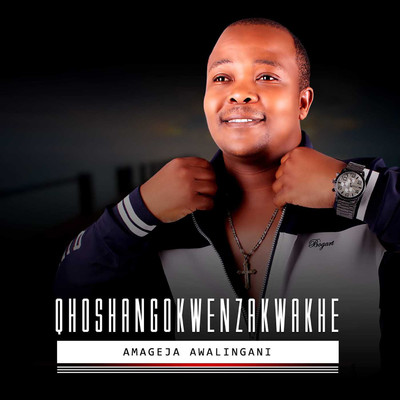 Amageja Awalingani (feat. Smothile Majola and Luve Dubazane)/uQhoshangokwenzakwakhe
