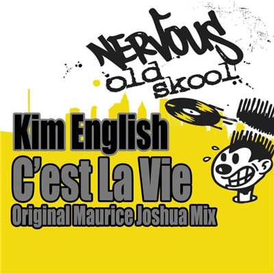 C'est La Vie (Original Maurice Joshua Mix)/Kim English
