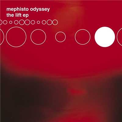 アルバム/The Lift EP/Mephisto Odyssey