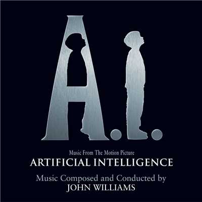 アルバム/A.I. (Music from the Motion Picture)/John Williams