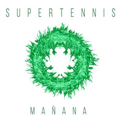 シングル/Manana (feat. Chloe Bird)/Supertennis