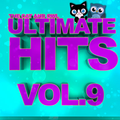 Ultimate Hits Lullabies, Vol. 9/The Cat and Owl