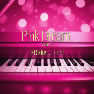 Pink Dream (Instrumental) [Version 6]/AB Music Band