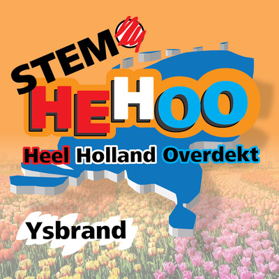 Heel Holland Overdekt/Ysbrand