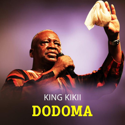 シングル/DODOMA/KING KIKII
