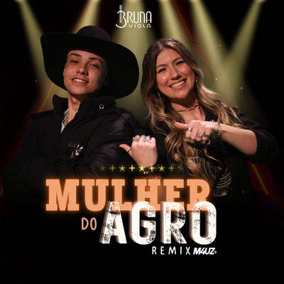 シングル/Mulher do Agro (feat. M4Uz) [Remix]/Bruna Viola