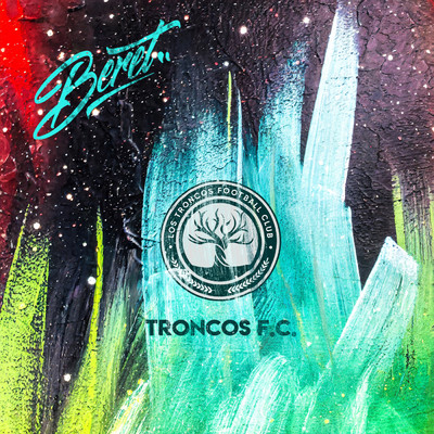シングル/Troncos F.C (Himno oficial Troncos F.C.)/Beret