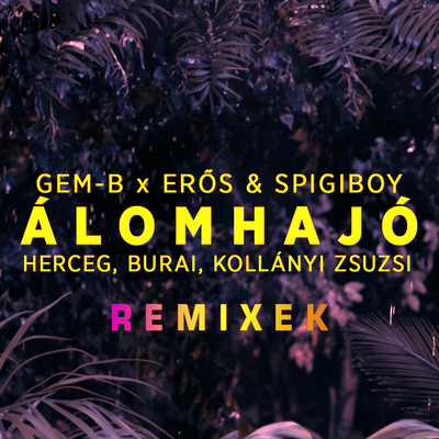 Alomhajo (Loving Arms Remix)/Gem-B
