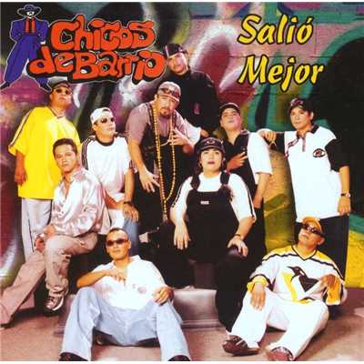 アルバム/Salio mejor/Chicos de Barrio
