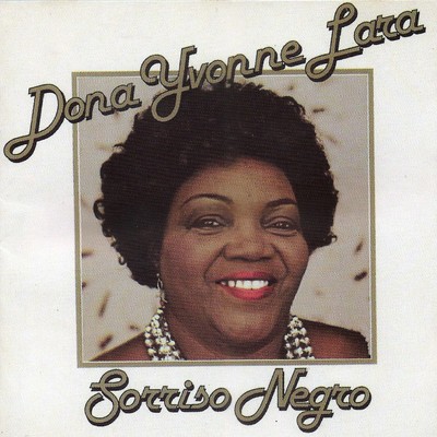 Sorriso Negro (feat. Jorge Ben Jor)/Dona Ivone Lara