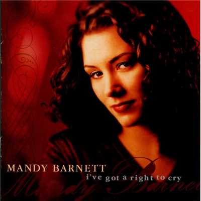 アルバム/I've Got A Right To Cry/Mandy Barnett