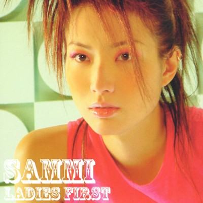 アルバム/Ladies First/Sammi Cheng
