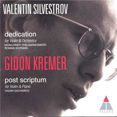 アルバム/Silvestrov: Dedication & Post Scriptum/Gidon Kremer