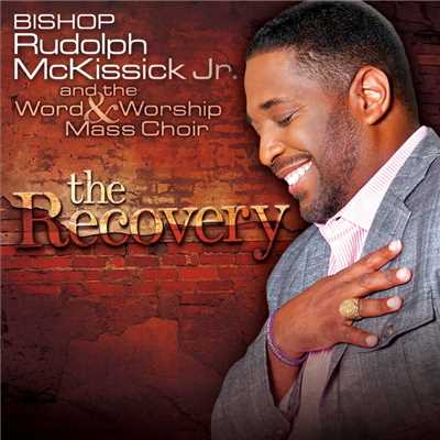 シングル/More Jesus (Live)/Bishop Rudolph McKissick, Jr. & The Word & Worship Mass Choir