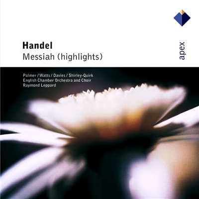 アルバム/Handel : Messiah [Highlights]  -  Apex/Raymond Leppard