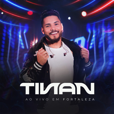 アルバム/Ao Vivo em Fortaleza (Ao Vivo)/Tinan
