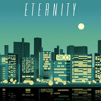 シングル/ETERNITY(Full)/RICO