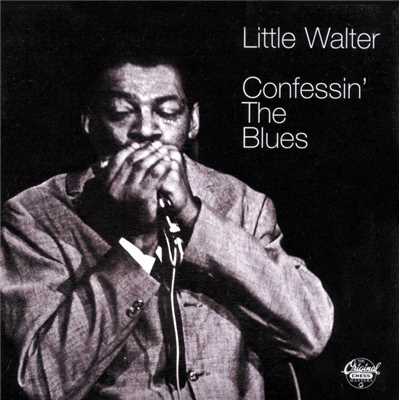 アルバム/Confessin' The Blues/Little Walter
