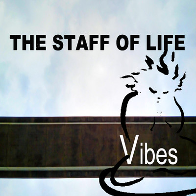 アルバム/Vibes/THE STAFF OF LIFE