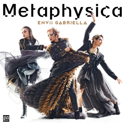 アルバム/Metaphysica/ENVii GABRIELLA