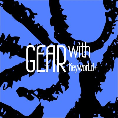 アルバム/GEARwith/KeyworLd+