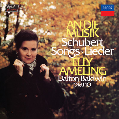 An die Musik - Schubert: Lieder (Elly Ameling - The Philips Recitals, Vol. 11)/エリー・アーメリング／ダルトン・ボールドウィン