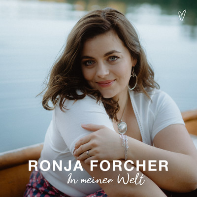 シングル/In meiner Welt/Ronja Forcher