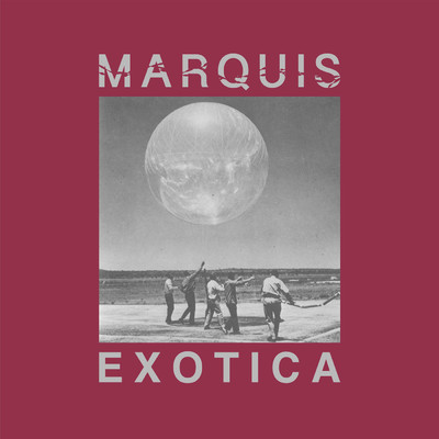 シングル/Exotica/Marquis