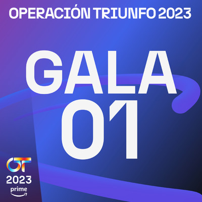 OT Gala 1 (Operacion Triunfo 2023)/Various Artists