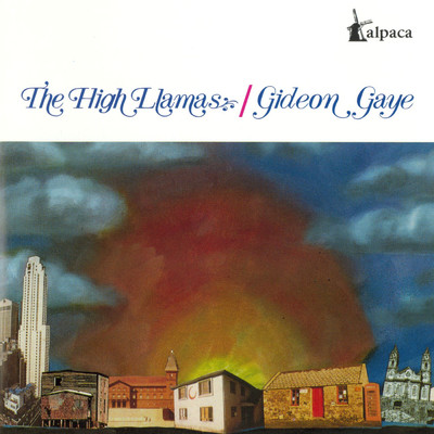 アルバム/Gideon Gaye/The High Llamas
