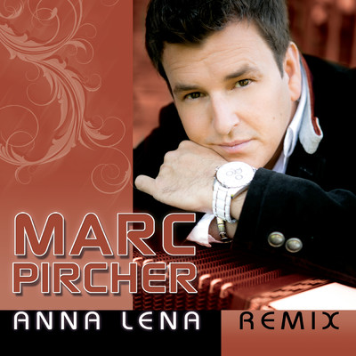 Anna Lena (Remix)/Marc Pircher