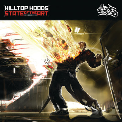 State Of The Art (Explicit)/Hilltop Hoods