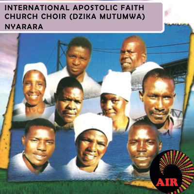 International Apostolic Faith Church Choir