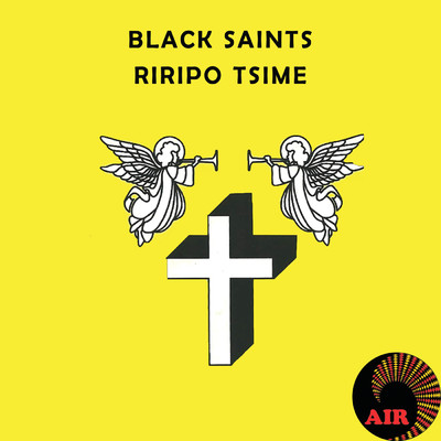 アルバム/Riripo Tsime/Black Saints