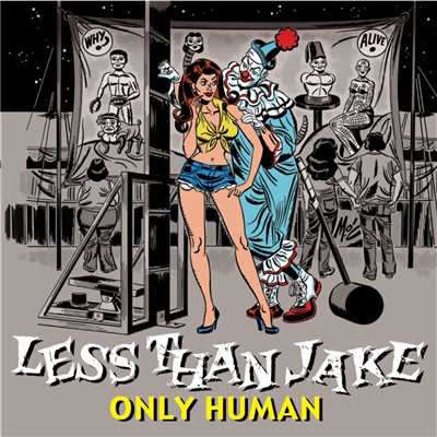 シングル/Only Human/Less Than Jake