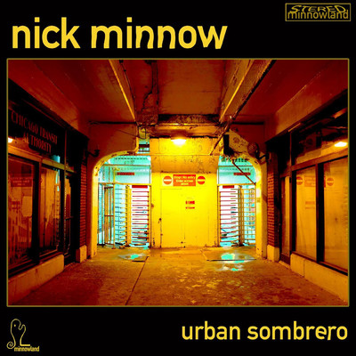 Urban Sombrero/Nick Minnow