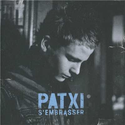 アルバム/S'embrasser/Patxi