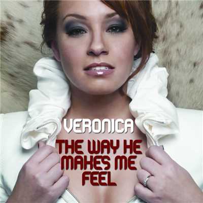 The Way He Makes Me Feel (Friscia & Lamboy Tribal Dub Mix)/Veronica