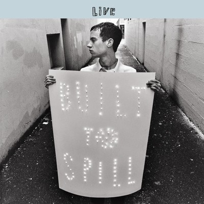 Live/Built To Spill