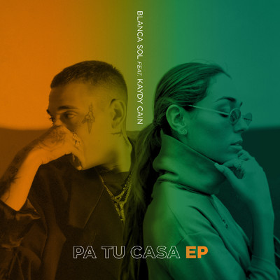 PA TU CASA (feat. Kaydy Cain) - EP/Blanca Sol